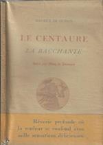 Le centaure La Bacchante