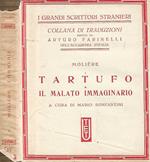 Il Tartufo - Il Malato Immaginario