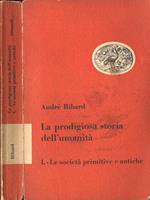 La prodigiosa storia dell' umanità Vol. 1