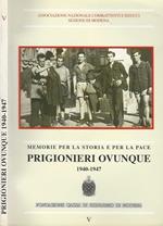 Prigionieri ovunque 1940-1947