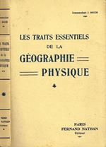 Les traits essentiels de la geographie physique