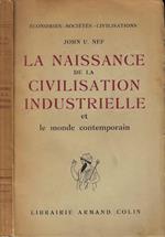 La naissance del la civilisation industrielle