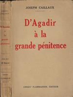 D'Agadir à la grande penitence