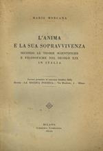 L' anima e la sua sopravvivenza secondo le teorie scientifiche e filosofiche nel secolo XIX in Italia
