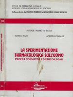 La sperimentazione farmacologica sull'uomo