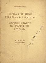 Verità e opinione nel poema di Parmenide. Edonismo negativo nei pensieri del Leopardi