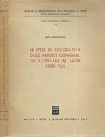 Le spese di riscossione delle imposte comunali sui consumi in Italia 1938-1965