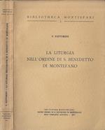 La liturgia nell'ordine di S. Benedetto di Montefano