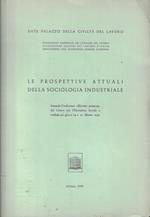 Le prospettive attuali della sociologia industriale