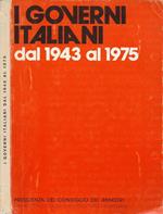 I Governi Italiani dal 1943 al 1975