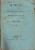 Effemeridi della Società di Letture e Conversazioni Scientifiche. Anno II. Volume II - Fascicolo I e Anno II. Volume III - Fascicolo VI