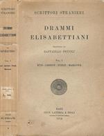 Drammi Elisabettiani vol. I