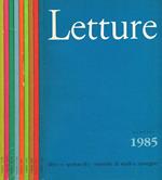 Letture. Libro e spettacolo. Mensile di studi e rassegne anno 40 n.1, 2, 3, 4, 5, 6/7, 8/9, 10, 11. 1985