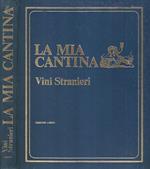 La mia cantina, Vini stranieri