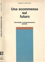 Una scommessa sul futuro