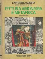 Pittura visionaria e metafisica