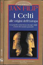 I celti alle origini dell'Europa