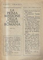 La prima missione della Chiesa Romana