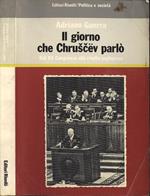 Il giorno che Kruscev parlò: dal XX Congresso alla rivolta ungherese