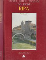 Storia, arte e leggende del rione Ripa