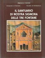 Il Santuario di Nostra Signora delle tre fontane