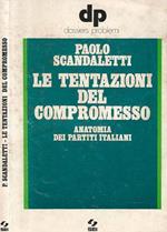 Le tentazioni del compromesso