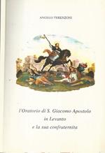 L' Oratorio di S. Girolamo Apostolo in Levanto e la sua confraternita