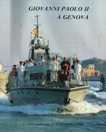 Giovanni Paolo II a Genova in visita pastorale 21-22 settembre 1985