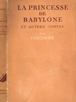 La princesse de Babylone et autres contes