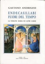 Endecasillabi fuori del tempo. La Vergine Maria e altri ricami