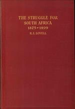 The Struggle For South Africa 1875-1899. A Study in Economic Imperialism