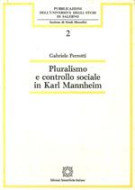 Pluralismo e controllo sociale in Karl Mannheim