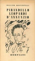 Pirandello Leopardi D'Annunzio. Tre discorsi di Massimo Bontempelli