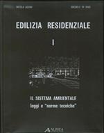 Edilizia residenziale II. Il sistema ambientale. Leggi e 