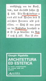 Architettura ed estetica. Le teorie architettoniche nei sistemi delle arti moderni