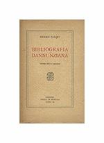 Bibliografia Dannunziana. Seconda Edizione Aumentata