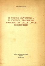 Il Codice Oliveriano 4 e l'Antica Tradizione Manoscritta delle Laude Iacoponiche