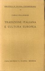 Tradizione Italiana e Cultura Europea