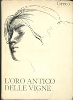 L' Oro Antico delle Vigne