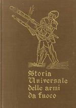 Storia universale delle armi da fuoco