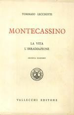 Montecassino. La Vita, l'Irradiazione