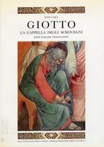 Giotto. La Cappella degli Scrovegni. [Edizione italiana e inglese]