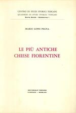 Le Piu Antiche Chiese Fiorentine