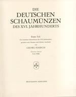 Die Deutschen Schaumünzen des XVI.Jahrhunderts. II Band. Erste Haelfte