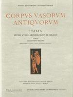 Corpus Vasorum Antiquorum. Museo Civico Archeologico di Milano Fascicolo XXXI