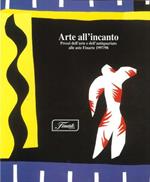 Arte all'Incanto. Prezzi dell'Arte e dell'Antiquariato alle Aste Finarte 1997/98