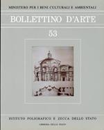 Bollettino d'arte. 53. Anno 1989. Gennaio-Febbraio. Anno LXXIV. Serie VI