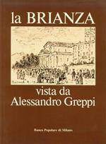 La Brianza Vista Da Alessandro Greppi. Taccuini Inediti di un Nobile dell'800