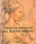 Disegni emiliani del Rinascimento