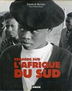 Regards sur l'Afrique du Sud